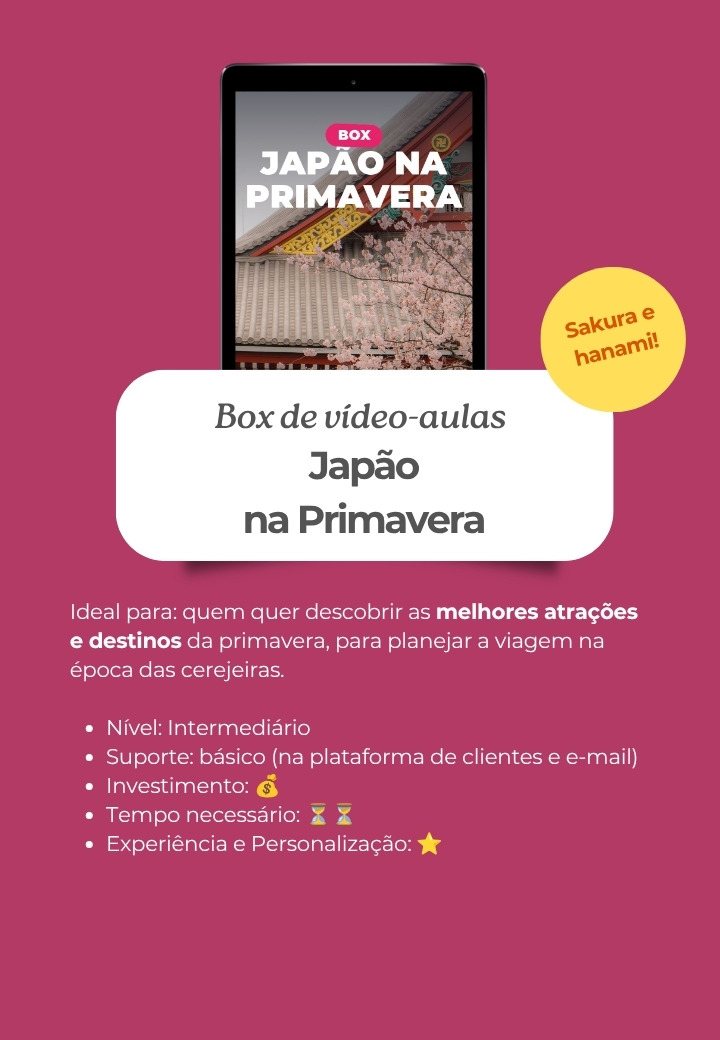 Box Japão na Primavera, box de vídeo-aulas